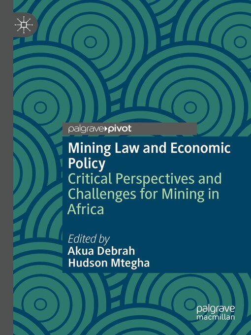Title details for Mining Law and Economic Policy by Akua Debrah - Available